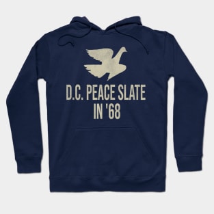 D.C. Peace Slate in '68 Hoodie